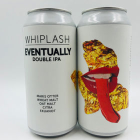 Whiplash: Eventually DIPA (440ml) - Hop Shop Aberdeen